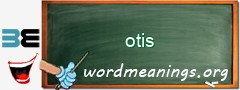 WordMeaning blackboard for otis